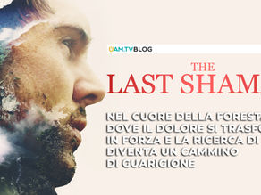 The Last Shaman: nel cuore della foresta per ritrovare se stessi