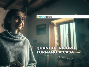 Quando i ricordi tornano a casa