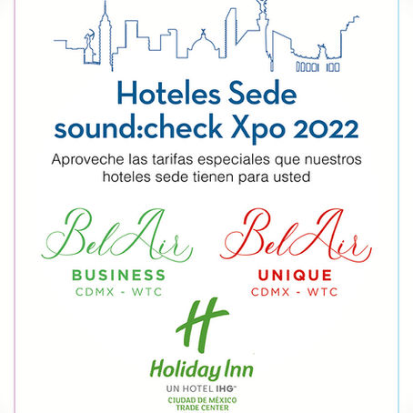 Hoteles Sede soundcheck Xpo 2022