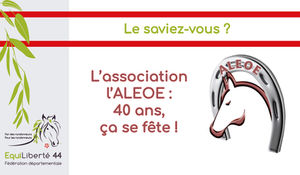Le saviez-vous ? L'AELOE : 40 ans, ça se fête !