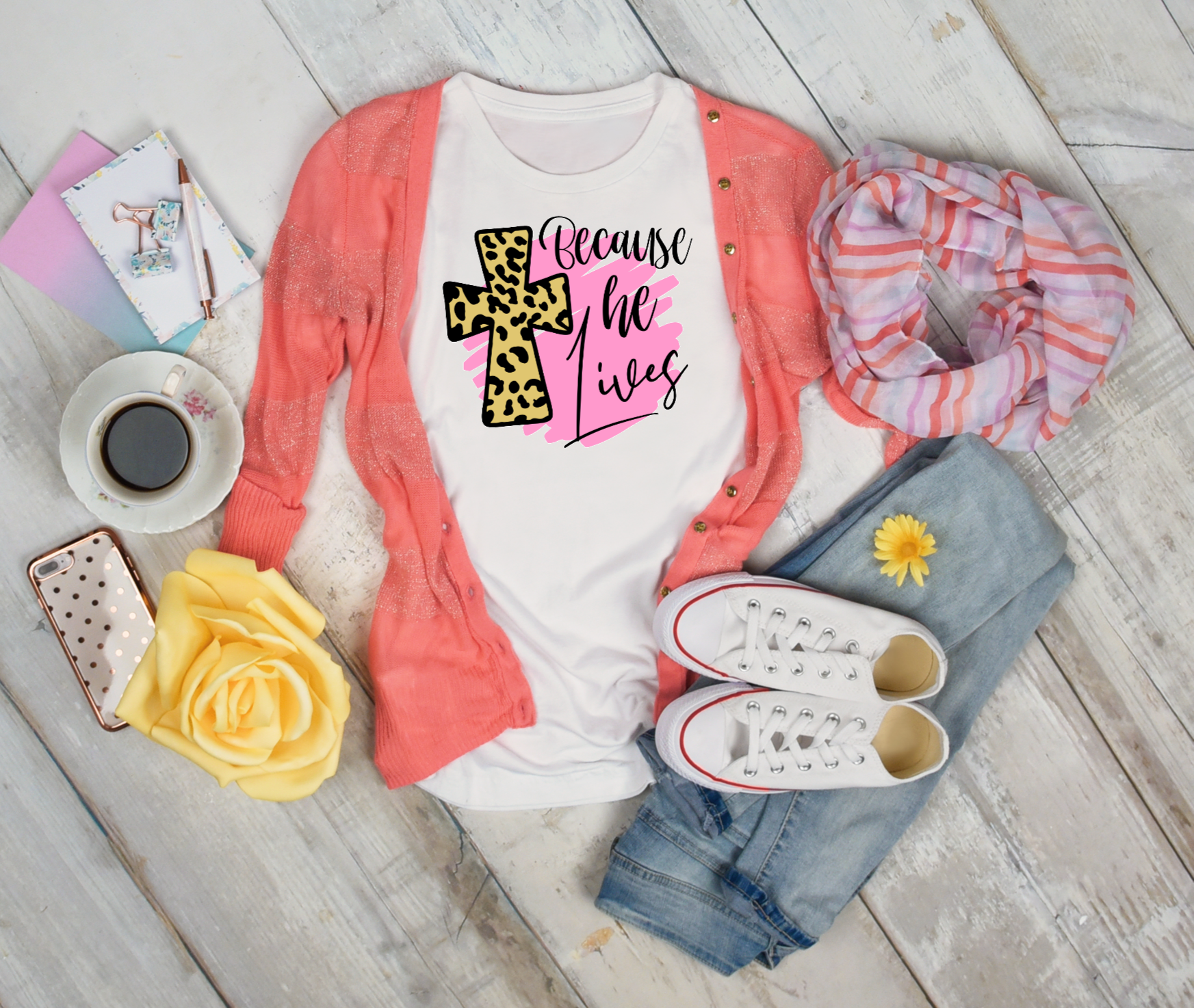 Because He Lives T-shirt