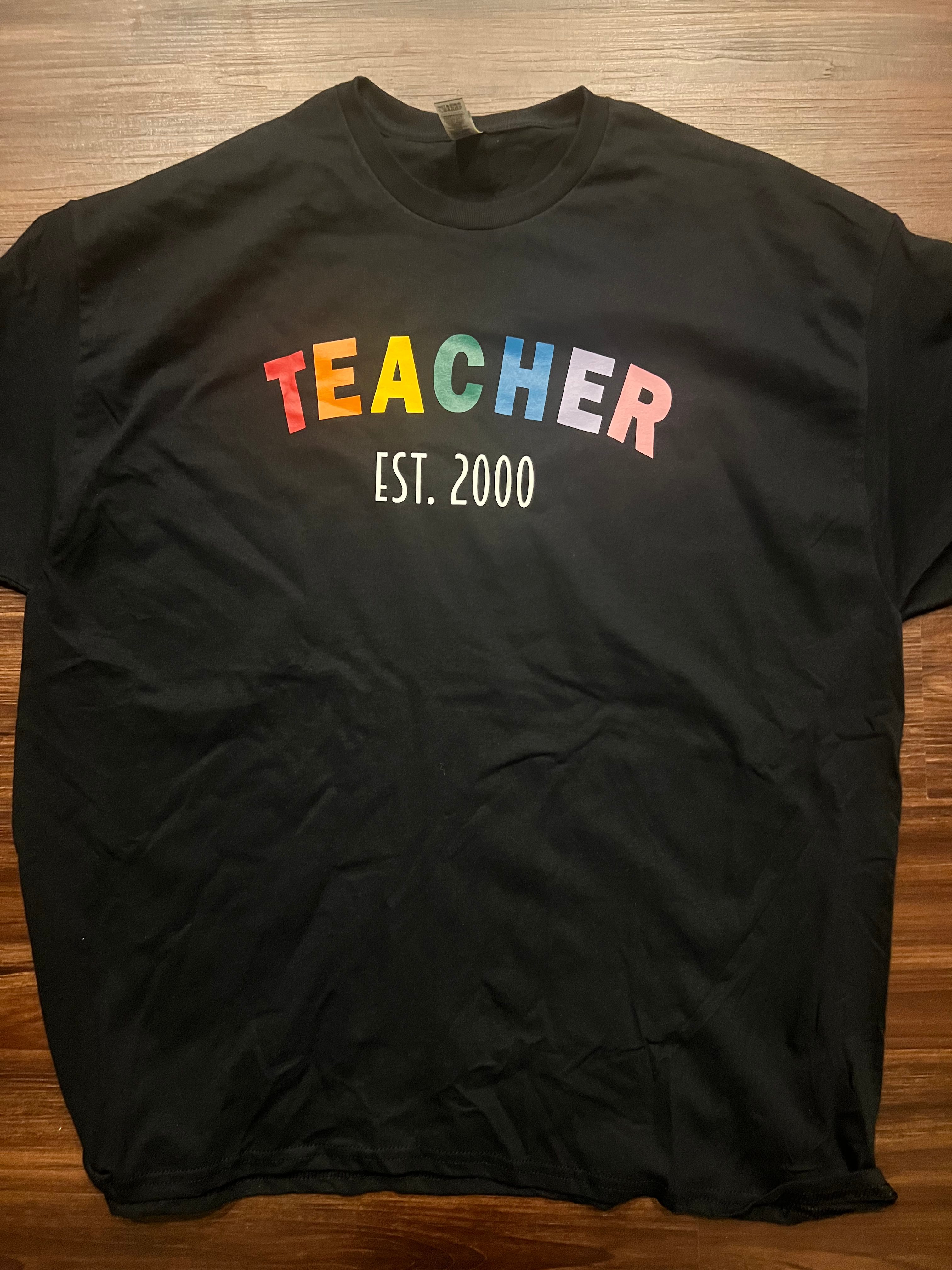 Teacher EST T- Shirt