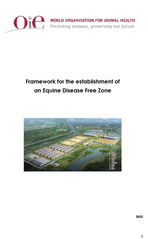 World Organization for Animal Health: Framework for the establishment of an Equine Disease Free Zone