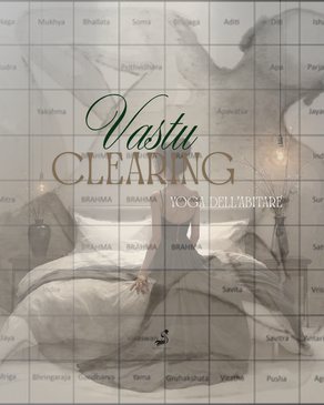 Vastu Clearing 'lo yoga dell'abitare'