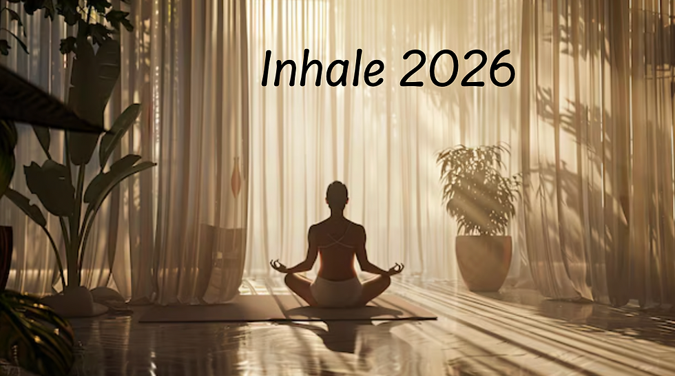 Inhale 2026, Exhale 2025