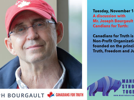 Tuesday November 14, 2023: 6:30 pm (Wpg.) Guest Speaker: Joseph Bourgault