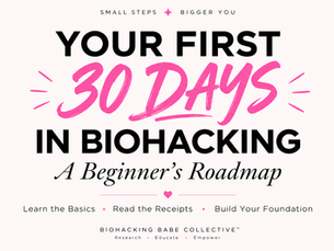 Biohacking for beginners: your first 30 days roadmap