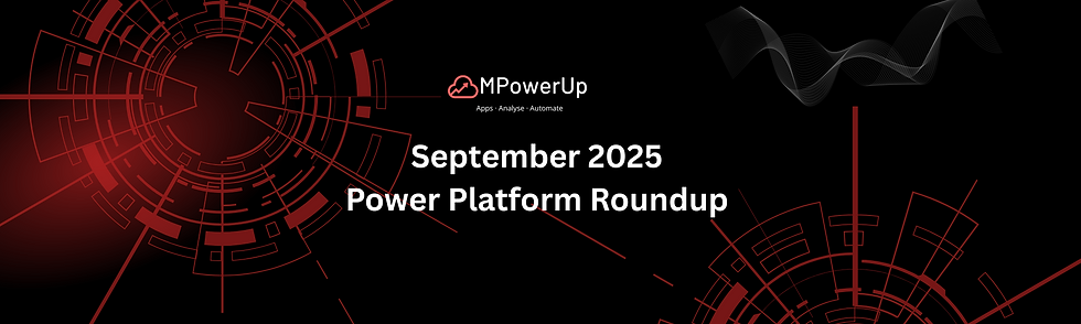 A title page black background with red graphics saying September 2025 Power Platform Roundup
