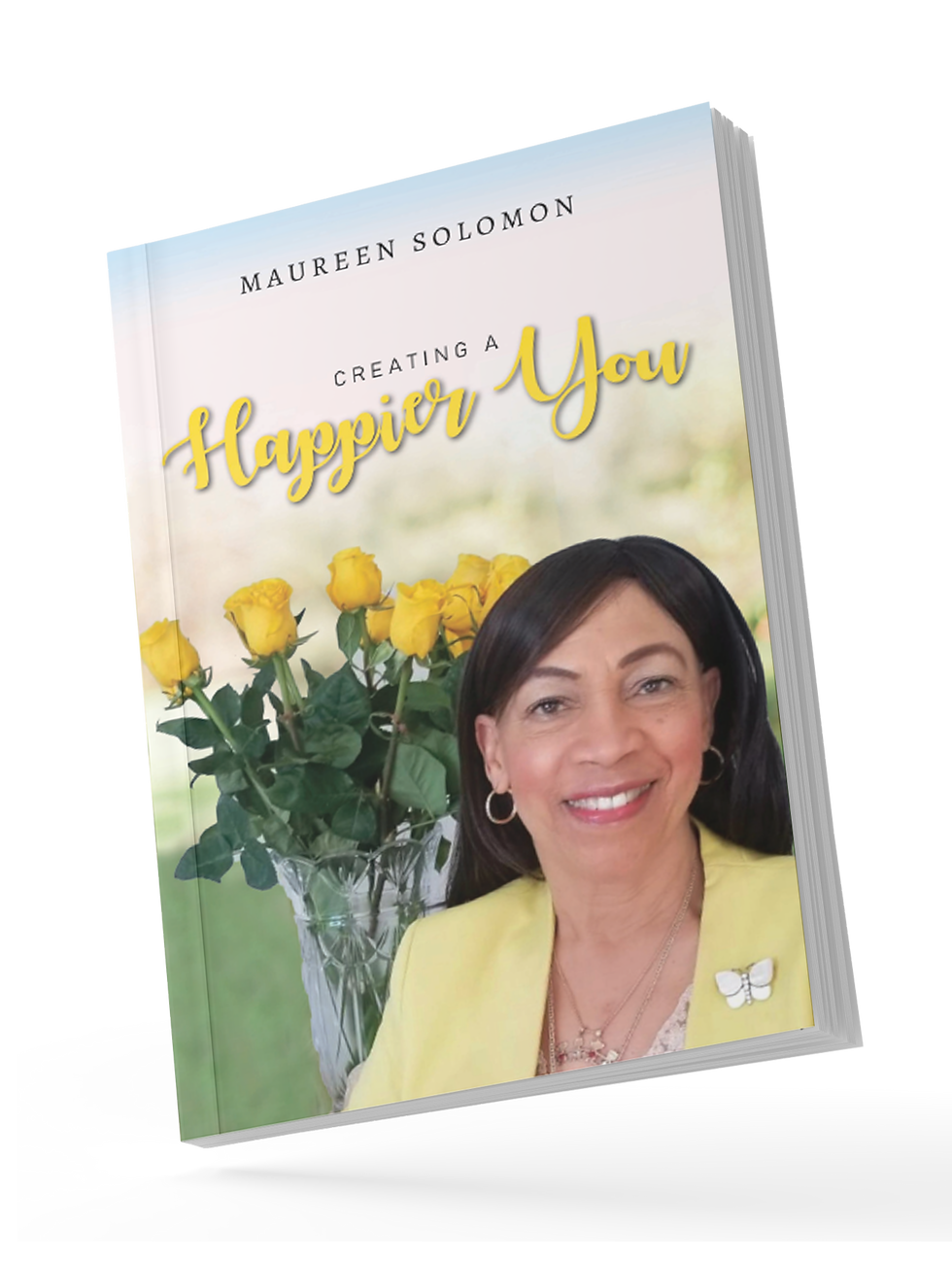 Creating a Happier You - Maureen Solomon