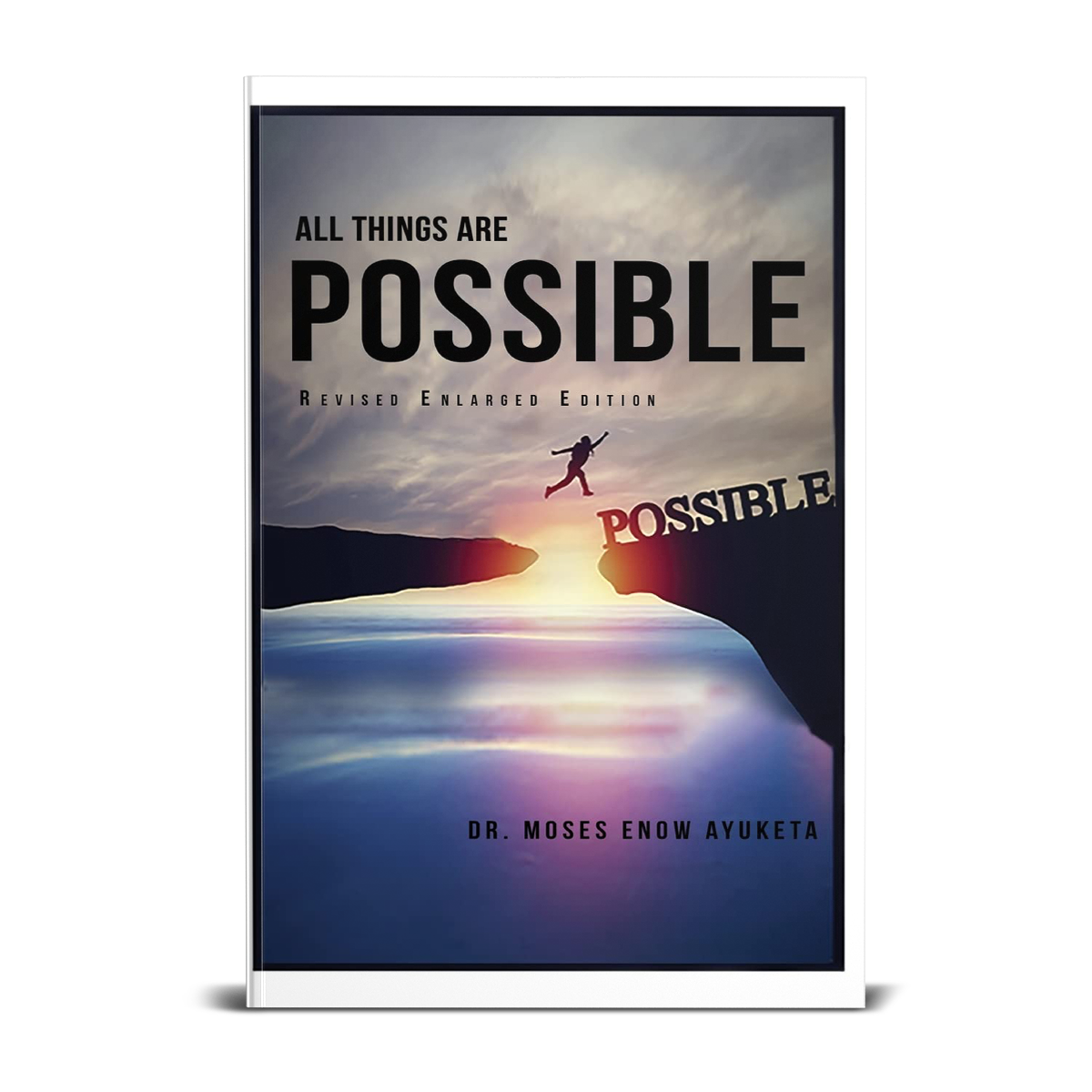 All Things Are Possible