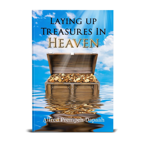 Laying Up Treasures In Heaven Theregencypublishers
