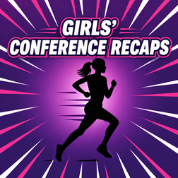 Girls' Conference Recaps