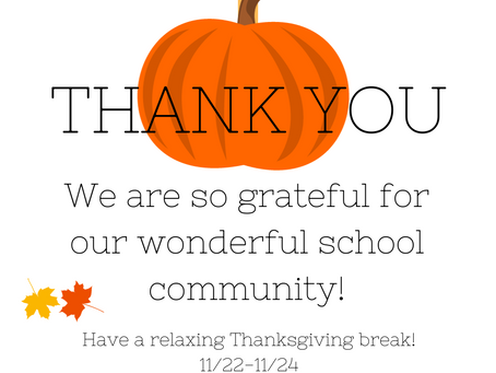 Thanksgiving Break 11/22-11/24