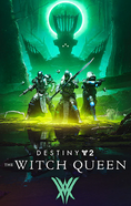Destiny 2: The Witch Queen