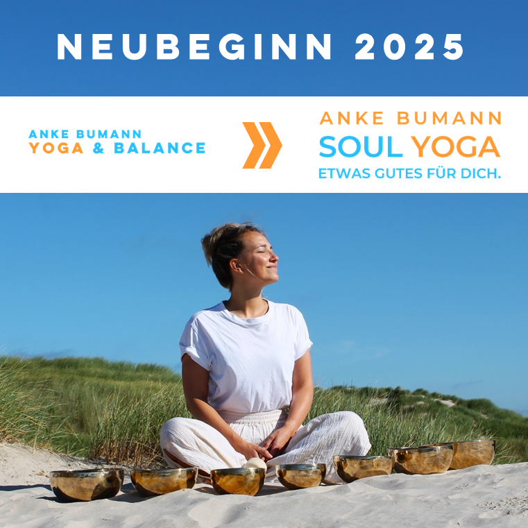 Neubeginn 2025: "Anke Bumann - Yoga Balance" wird zu "Anke Bumann - Soul Yoga"