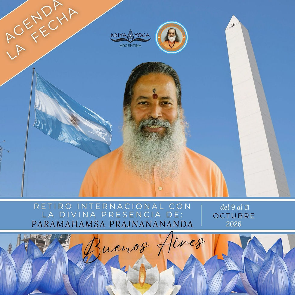 Retiro Internacional Con la Divina Presencia de Guruji Paramahamsa Prajnanananda