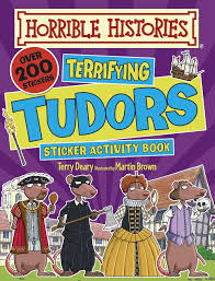 Horrible Histories : Terrifying Tudors Sticker Activity Book