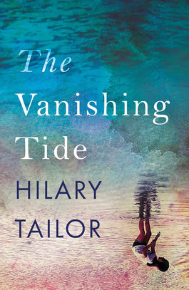 The Vanishing Tide by Hilary Tailor