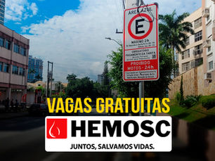 A PARTIR DE AGORA O ESTACIONAMENTO NO HEMOSC SERÁ GRATUÍTO