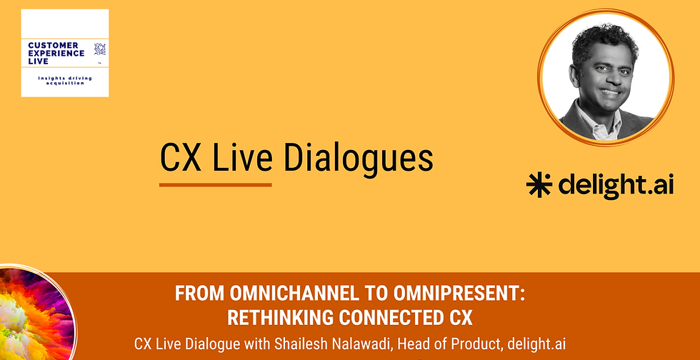 Shailesh Nalawadi, Head of Product, Sendbird - CX Dialogue (1).png