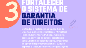 3. FORTALECER O SISTEMA DE GARANTIA DE DIREITOS | CARTA-COMPROMISSO