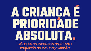 A CRIANÇA É PRIORIDADE ABSOLUTA