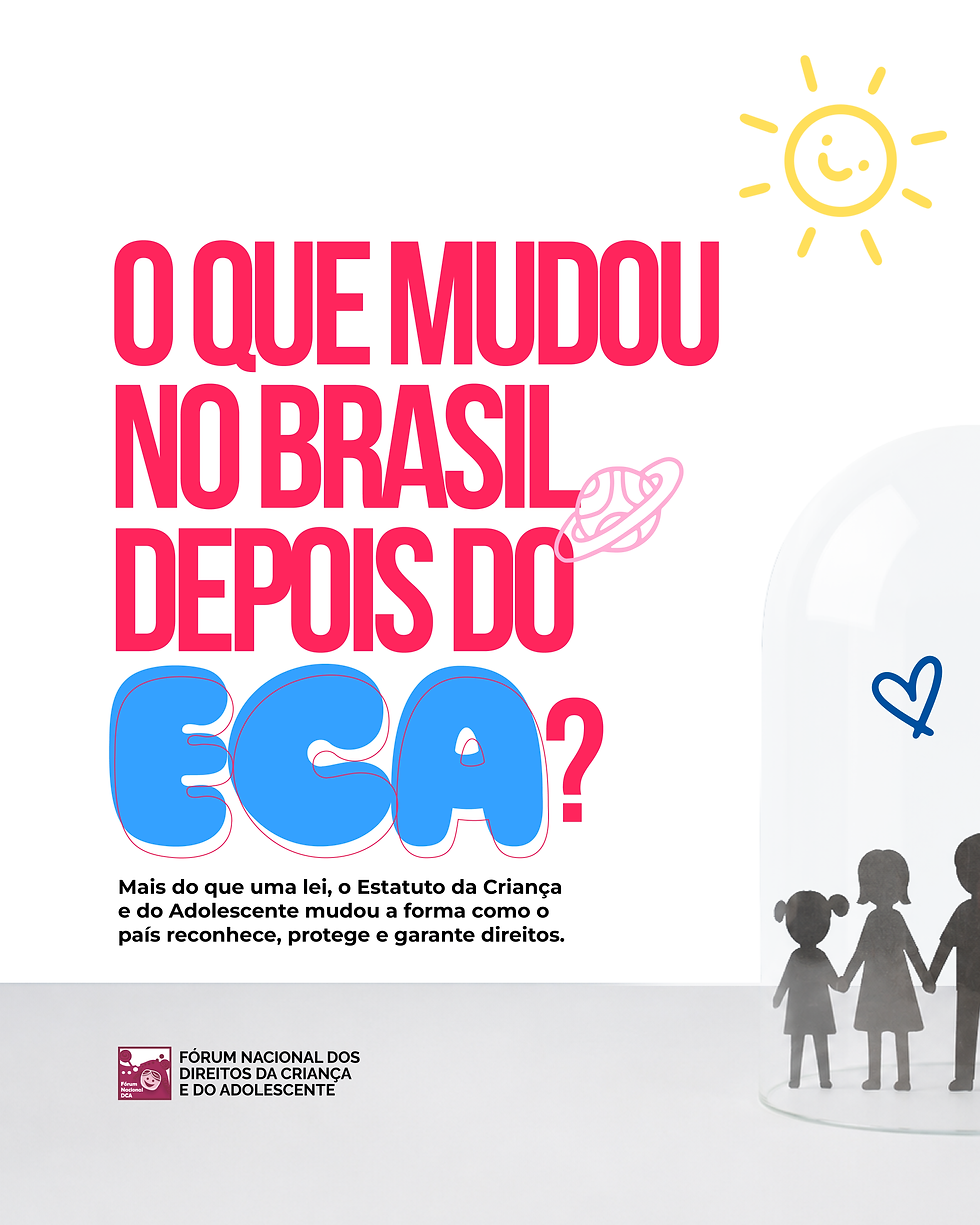 O QUE MUDOU NO BRASIL DEPOIS DO ECA?
