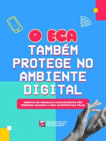 O ECA TAMBÉM PROTEGE NO AMBIENTE DIGITAL