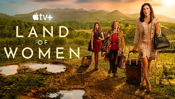 Apple TV+ Debuts Trailer for “Land of Women,” New Dramedy Starring and Executive Produced by Eva Longoria.