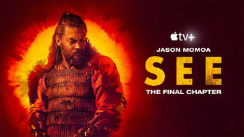 AppleTV+'s hit Series "See", Starring Jason Momoa, Set to Premiere it's Third, and Final, Season.