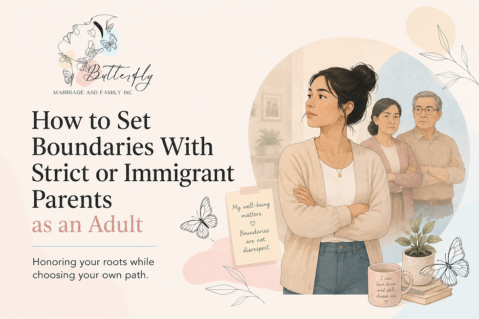 How to Set Boundaries With Strict or Immigrant Parents as an Adult