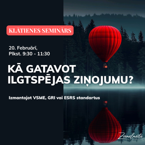Seminārs: Kā gatavot ilgtspējas ziņojumu?