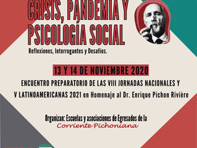 Mesas del encuentro "Crisis, pandemia y psicología social" en Homenaje al Dr. Enrique Pichon Rivière