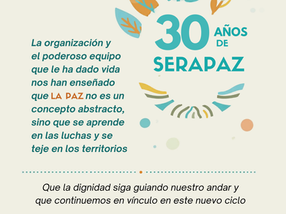 Celebramos 30 años de Serapaz
