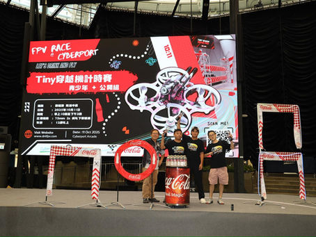 FPV RACE at Cyberport X Tiny Whoop x Coca Cola 