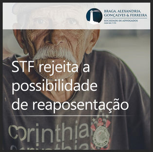 STF rejeita a possibilidade de reaposentação