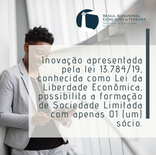 Inovação apresentada pela lei 13.784/19, conhecida como Lei da Liberdade Econômica.