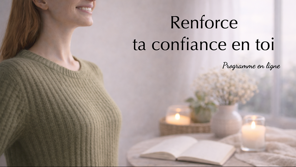 Confiance en soi : la renforcer en douceur