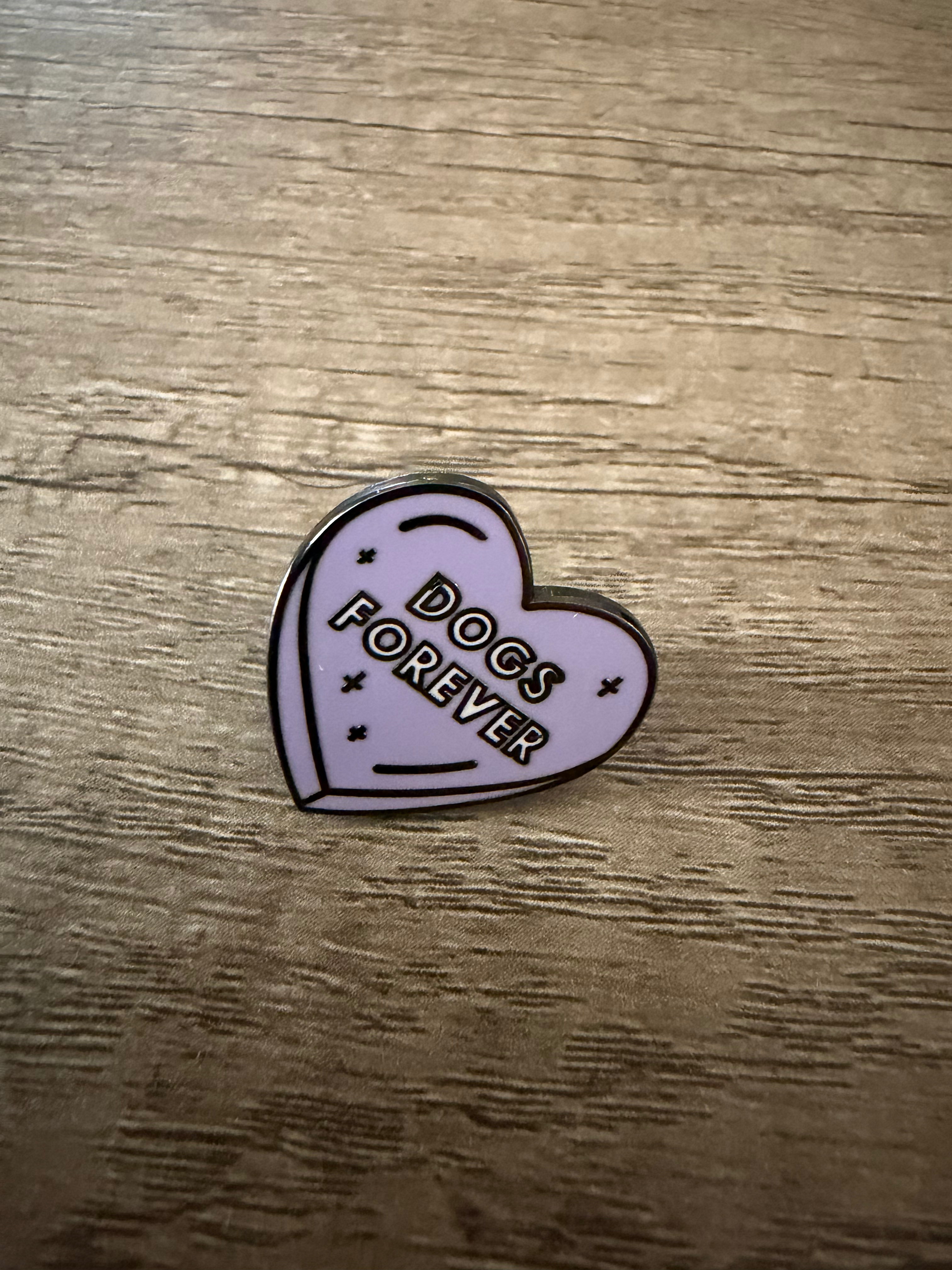 Dogs Forever Enamel Pin