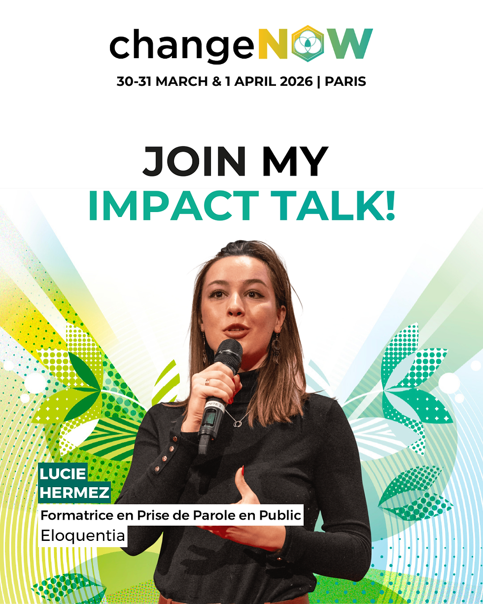 ChangeNow - Discours à Impact