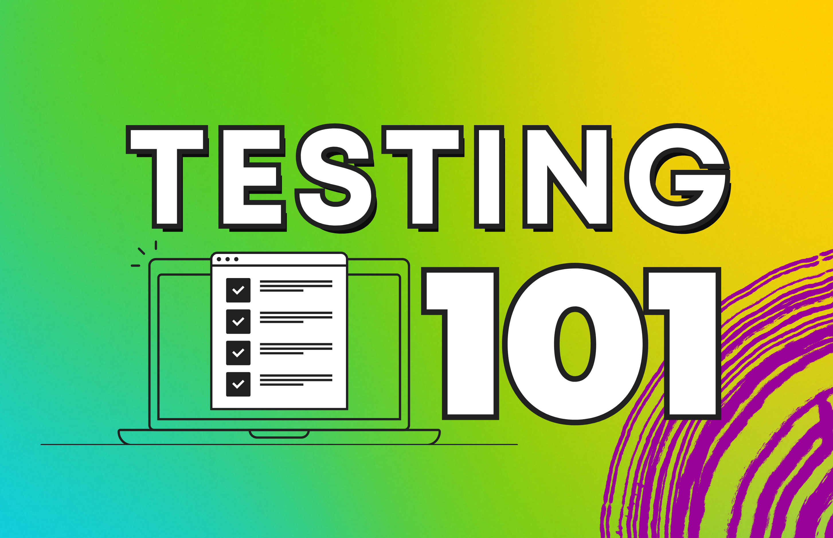 Testing 101 | DMAC-Solutions