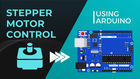 How to use Stepper Motor with Arduino
