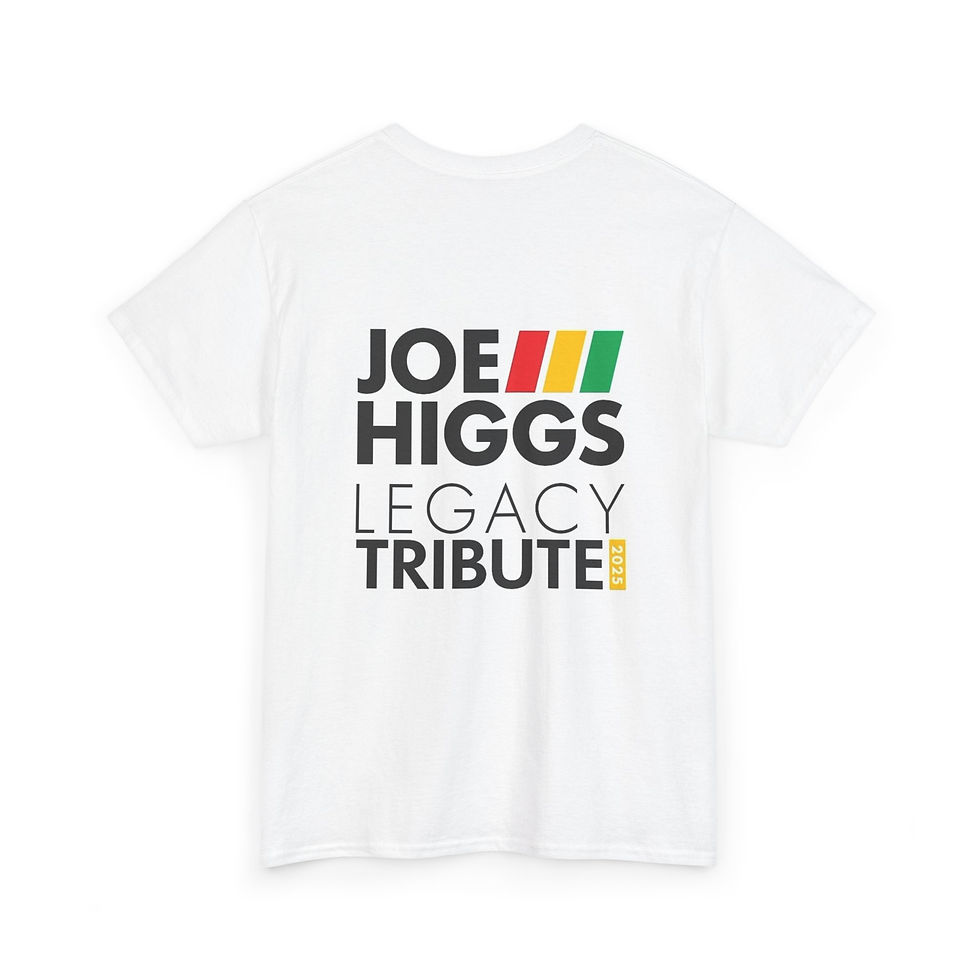 Thumbnail: 2025 Joe Higgs Legacy Tribute T-Shirt