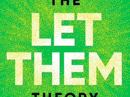 Learning to Let Go with The Let Them Theory