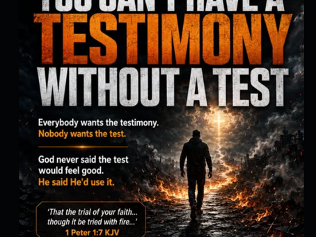 Faith is proven in the fire