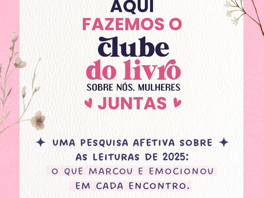 Ler mulheres com mulheres transforma a leitura