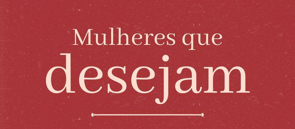Mulheres que desejam