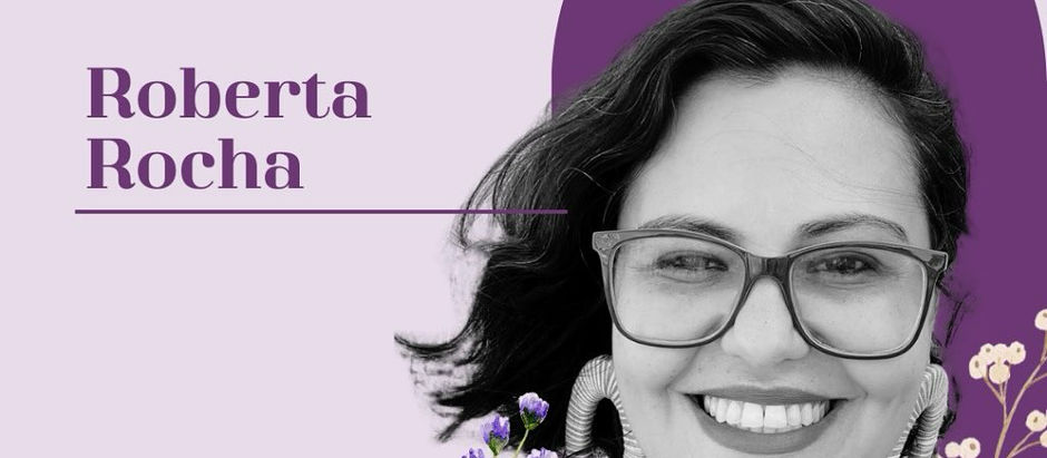 Roberta Rocha e a Teia de Saberes