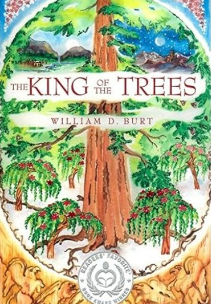 The King of the Trees by William D. Burt
