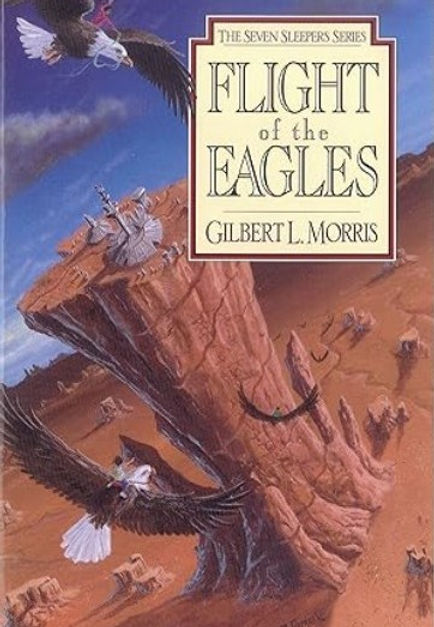 Flight of the Eagles by Gilbert Morris